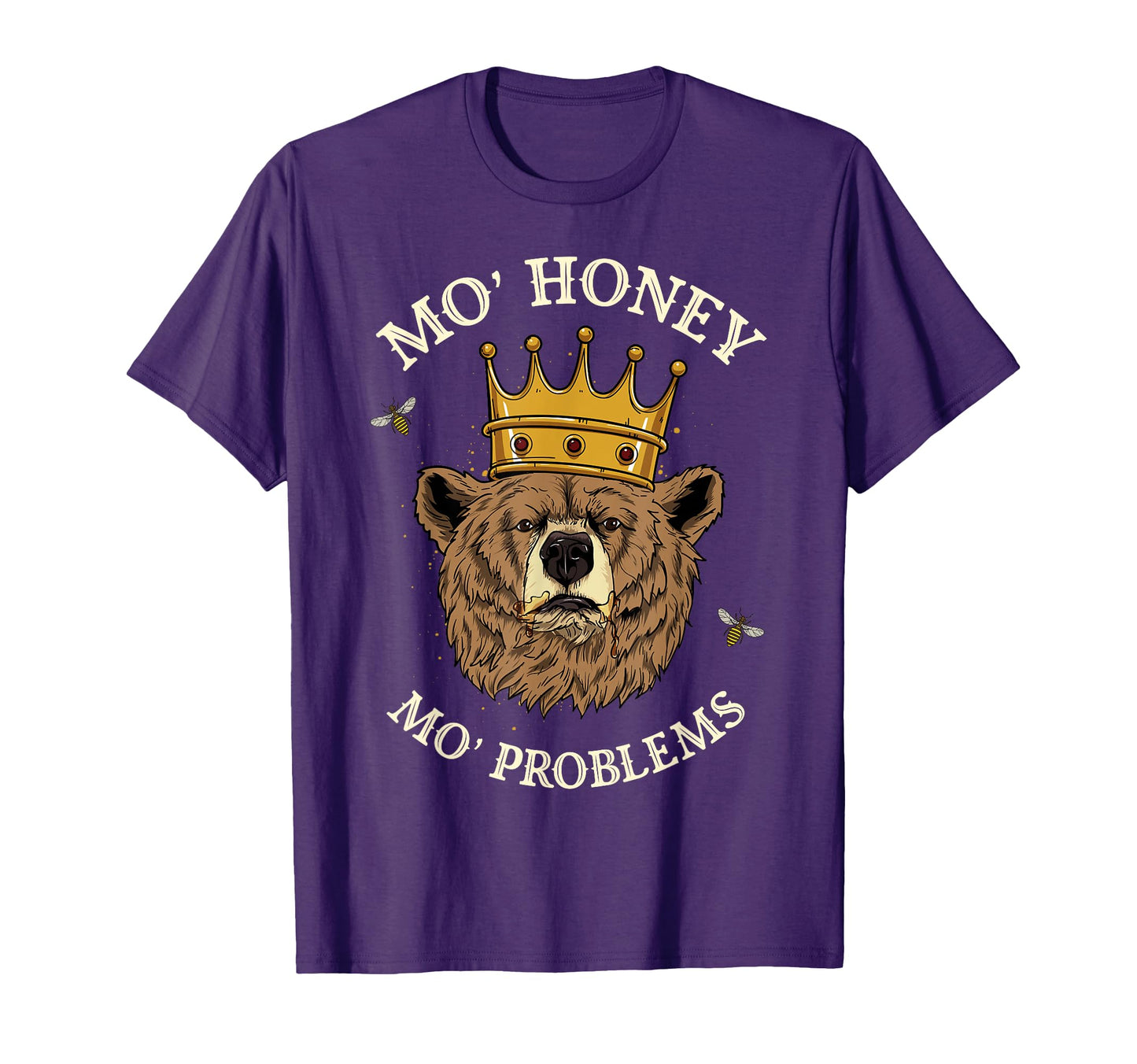 Mo Honey Mo Problems Rap King Hip Hop T-Shirt - Unique Graphic Unisex - T-Shirt, Sweatshirt, Hoodie