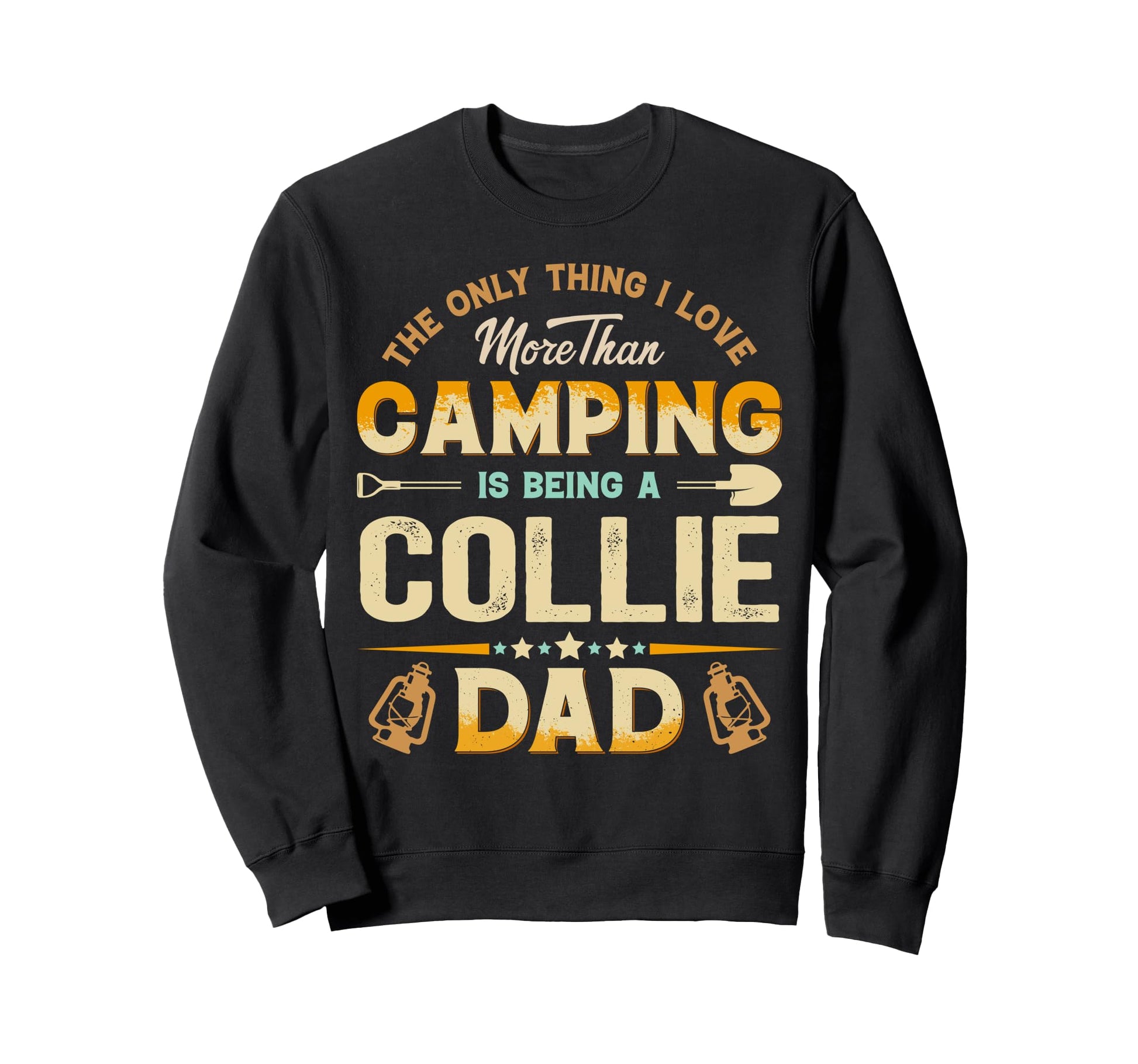 Funny Camping Fathers Day Collie Sweatshirt - Streetwear Style for Adults - T-Shirt, Sweatshirt, Hoodie
