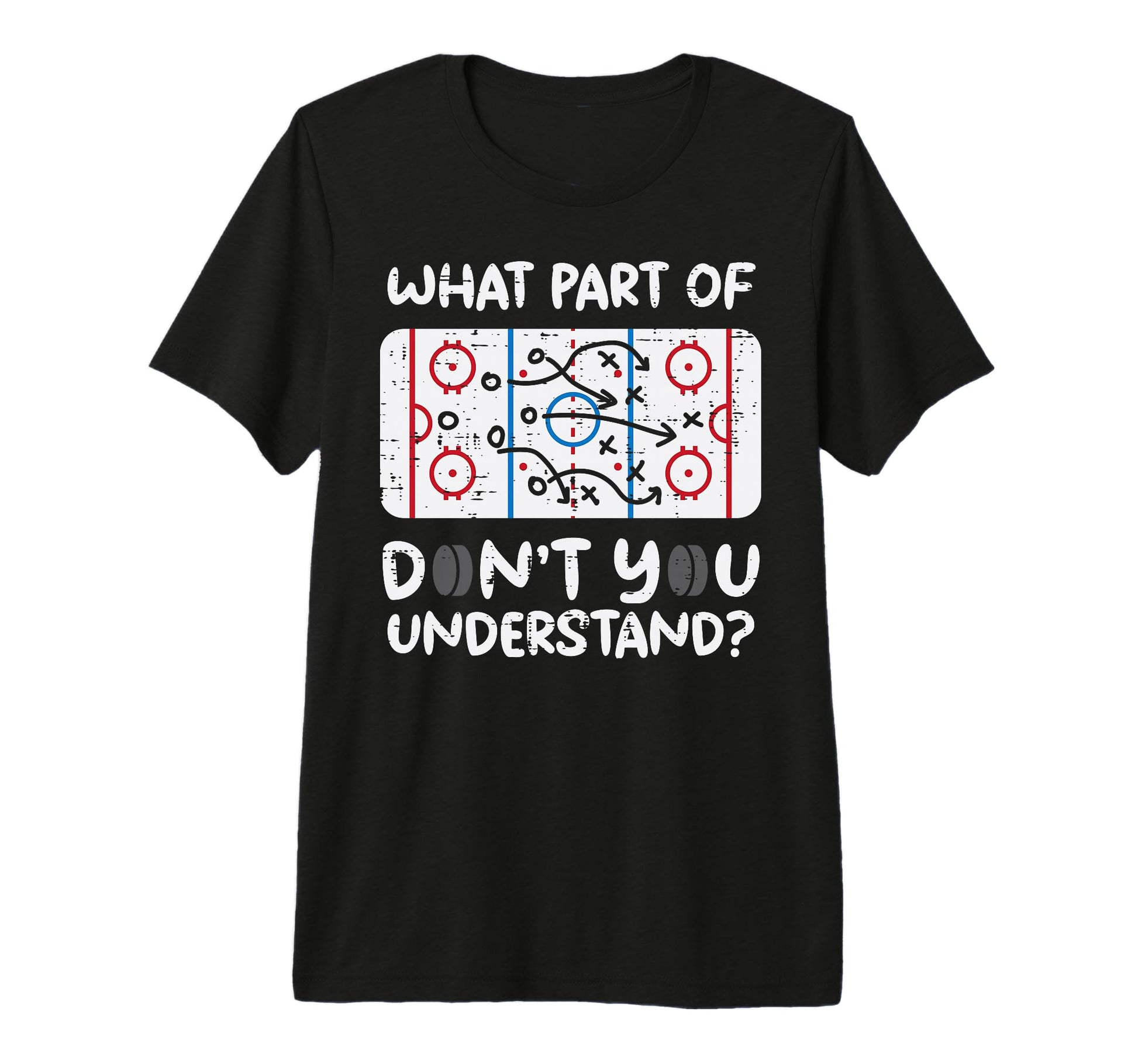 What Part Dont You Understand Ice Hockey T-Shirt - Streetwear Style Unisex - T-Shirt, Sweatshirt, Hoodie