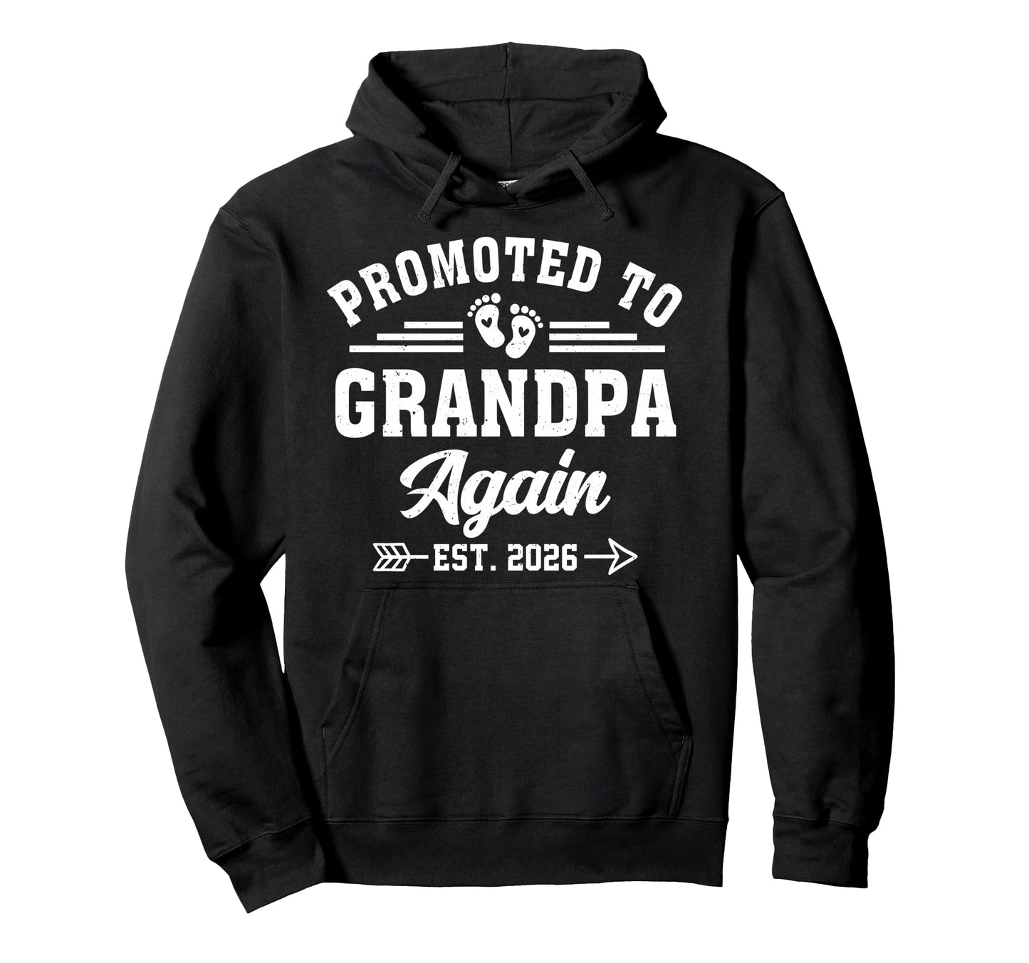 Promoted To Grandpa Again Est 2026 Hoodie - Custom Art Print Men Women - T-Shirt, Sweatshirt, Hoodie