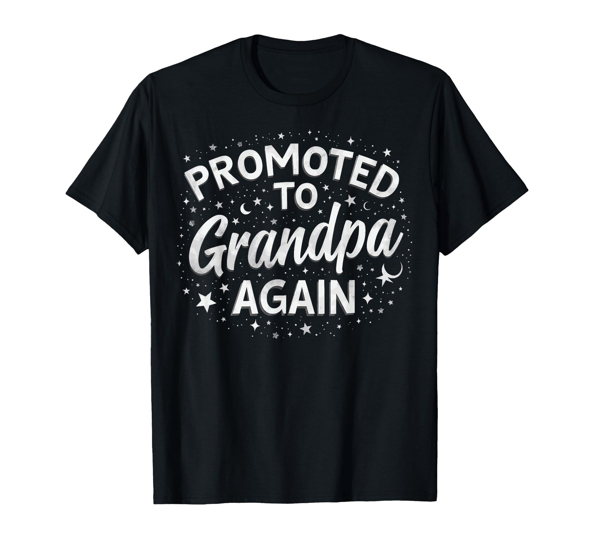 Grandpa Reveal Again Grandpa Again T-Shirt - Streetwear Style Unisex - T-Shirt, Sweatshirt, Hoodie