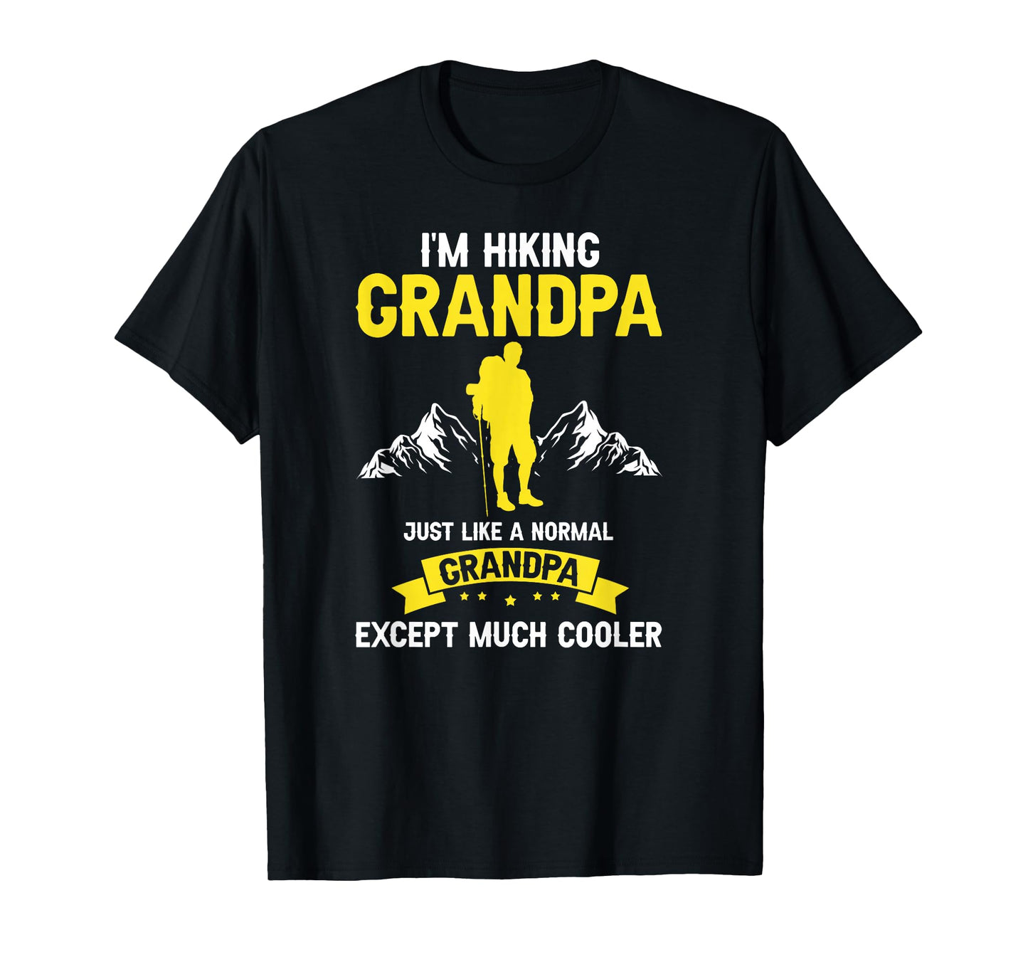 Hiking Grandpa Mountain Outdoor T-Shirt - Aesthetic Graphic Unisex - T-Shirt, Sweatshirt, Hoodie
