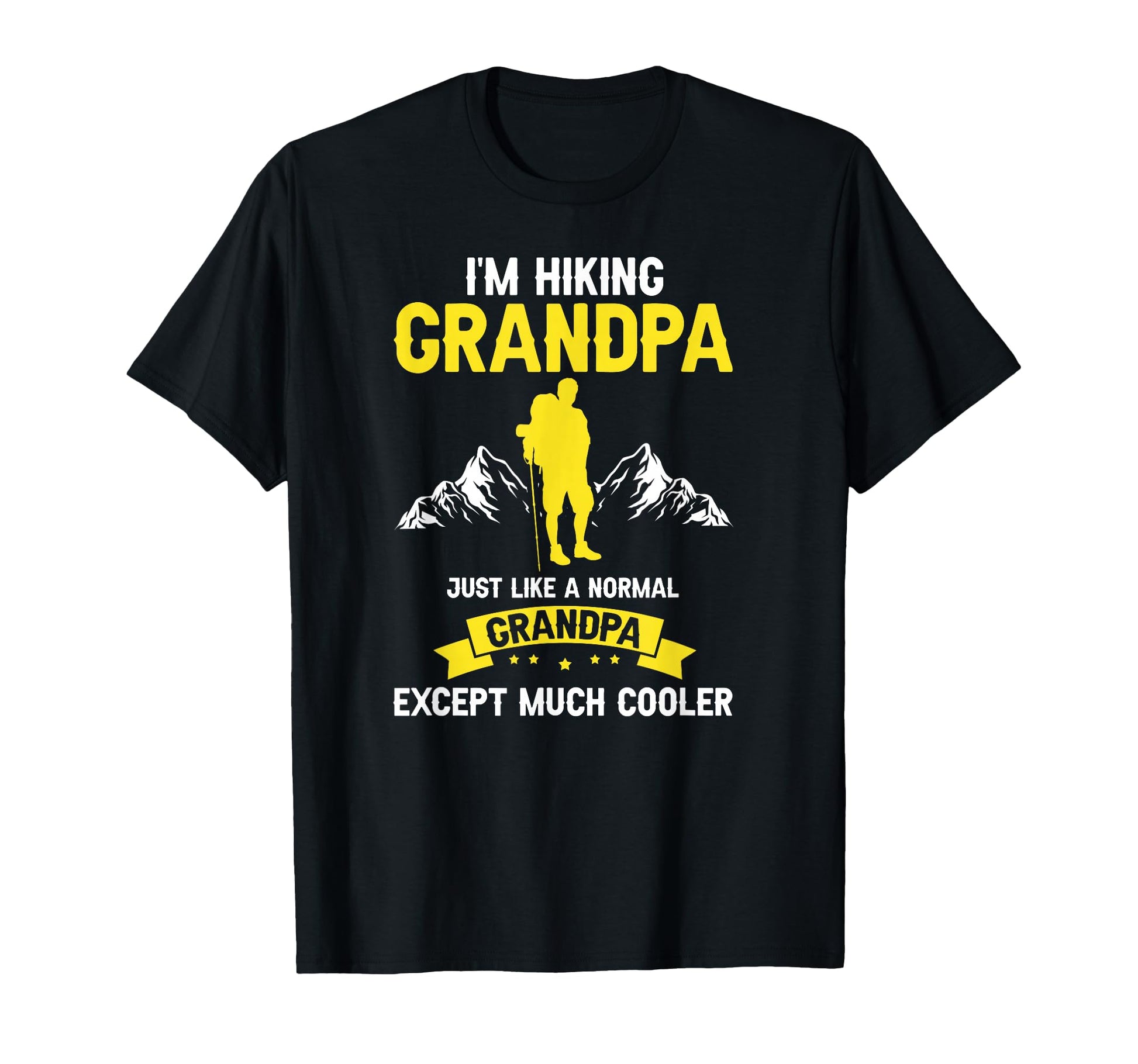 Hiking Grandpa Mountain Outdoor T-Shirt - Aesthetic Graphic Unisex - T-Shirt, Sweatshirt, Hoodie