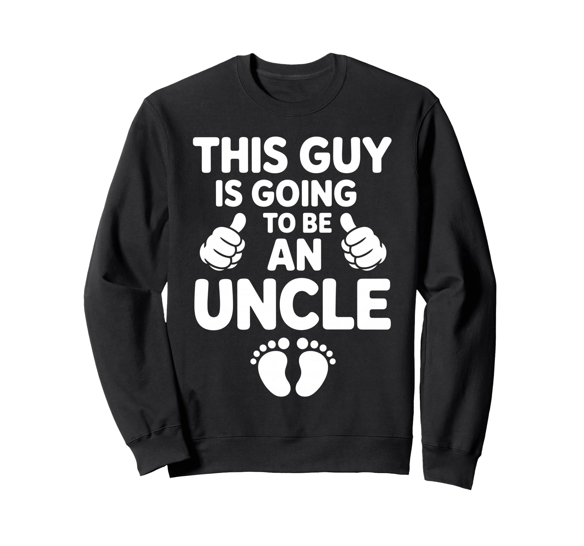 Uncle Art Uncle Dad Promoted Sweatshirt - Casual Everyday Wear Men Women - T-Shirt, Sweatshirt, Hoodie
