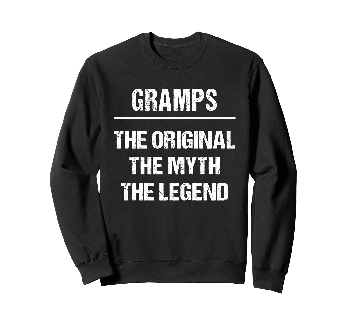 Gramps Original Name Myth Legend Sweatshirt - Aesthetic Graphic Unisex - T-Shirt, Sweatshirt, Hoodie