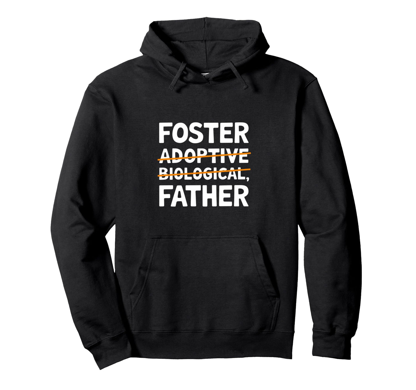 Foster Adoptive Funny Dad Jokes Hoodie - Trendy Graphic for Adults - T-Shirt, Sweatshirt, Hoodie