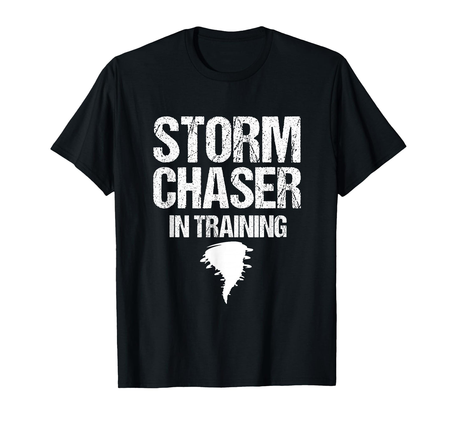 Storm Chaser Training T-Shirt - Casual Everyday Wear for Adults - T-Shirt, Sweatshirt, Hoodie