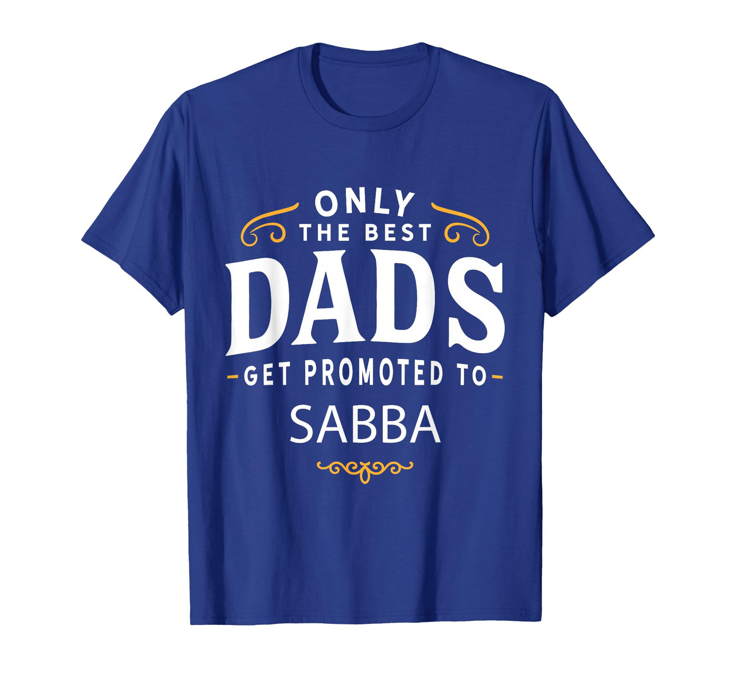 Mens Dad Promoted To Sabba Hebrew T-Shirt - Unique Graphic Men Women - T-Shirt, Sweatshirt, Hoodie