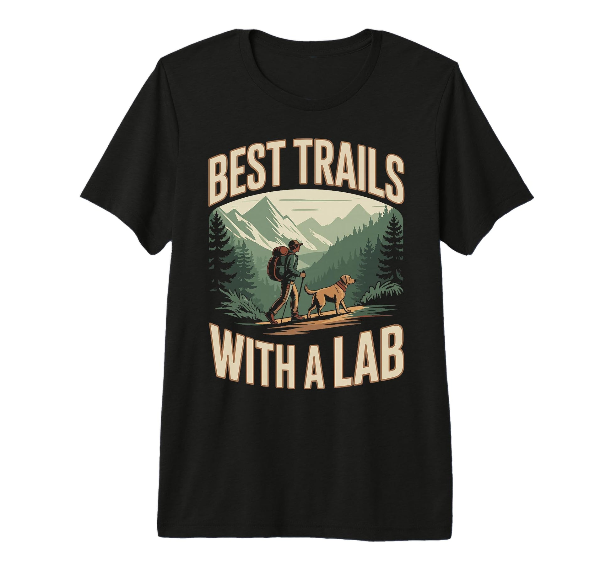 Best Trails Lab Labrador Dog Hiking T-Shirt - Custom Art Print Men Women - T-Shirt, Sweatshirt, Hoodie
