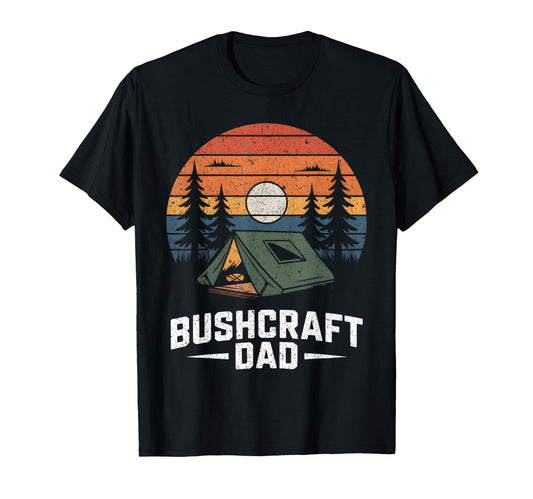 Bushcraft Dad Camping Outdoor Survival T-Shirt - Novelty Apparel Unisex - T-Shirt, Sweatshirt, Hoodie