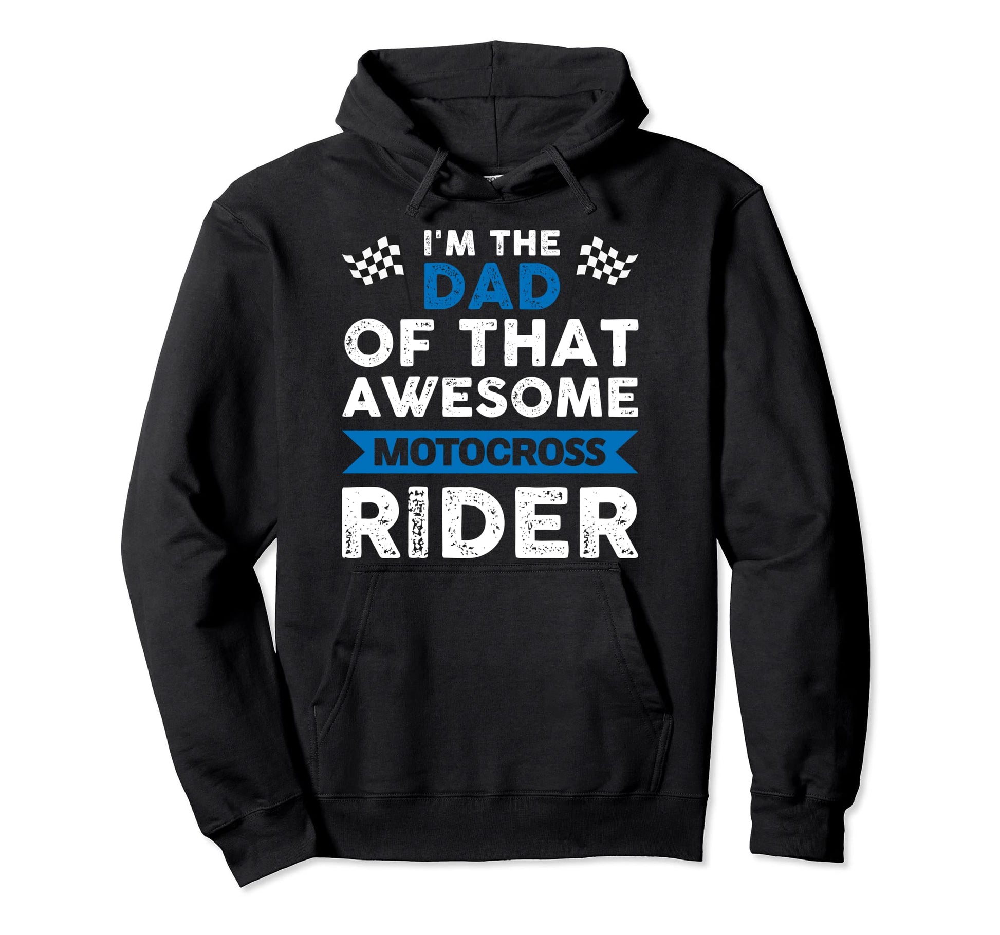 Im Dad That Motocross Rider Dirt Hoodie - Casual Everyday Wear for Adults - T-Shirt, Sweatshirt, Hoodie