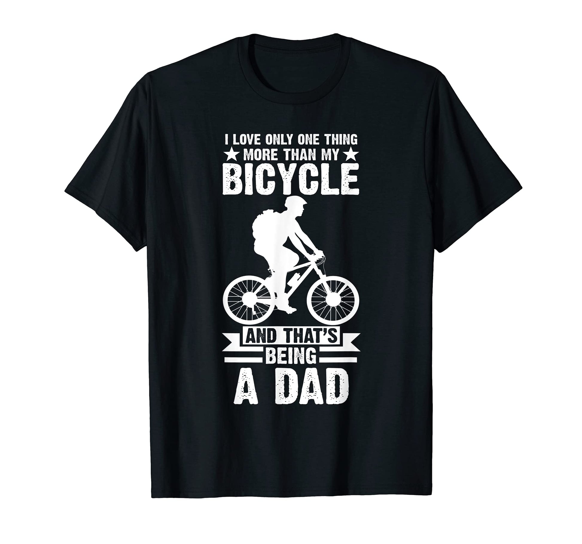 I Love My Bicycle And Being Dad T-Shirt - Aesthetic Graphic Men Women - T-Shirt, Sweatshirt, Hoodie