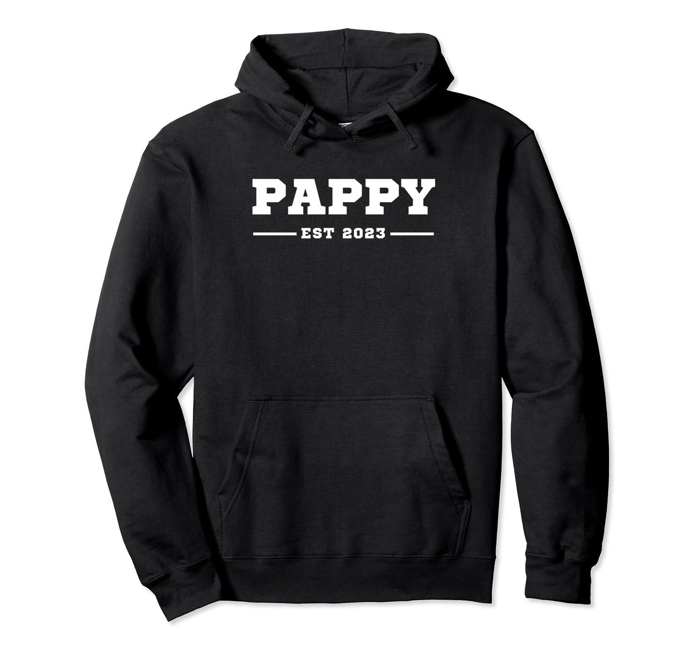 Funny Grandpa Soon To Be Pappy Est 2023 Hoodie - Graphic Print for Adults - T-Shirt, Sweatshirt, Hoodie