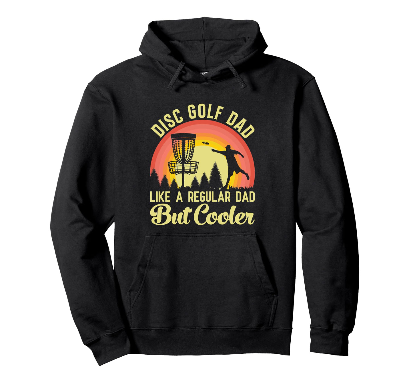 Disc Golf Dad Like Regular Dad Hoodie - Custom Art Print for Adults - T-Shirt, Sweatshirt, Hoodie