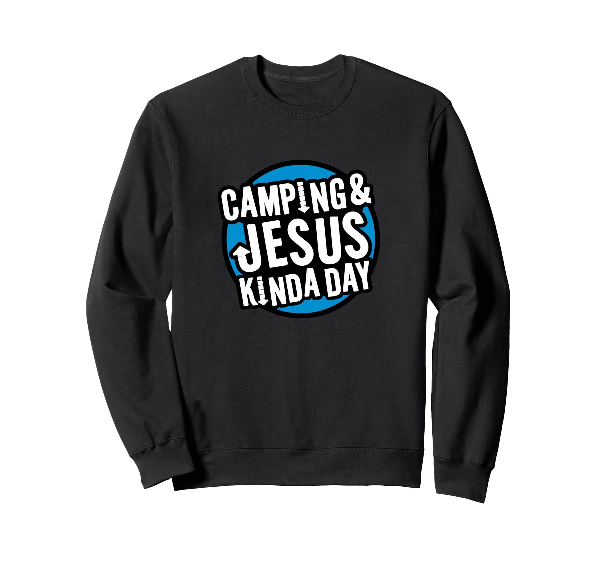 Camping Jesus Kinda Day Fun Sweatshirt - Unique Graphic for Adults - T-Shirt, Sweatshirt, Hoodie