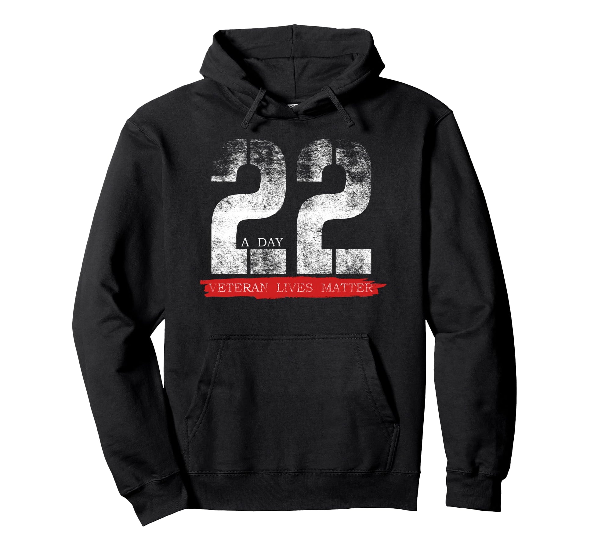 22 Day Veteran Lives Matter Military Hoodie - Graphic Print for Adults - T-Shirt, Sweatshirt, Hoodie