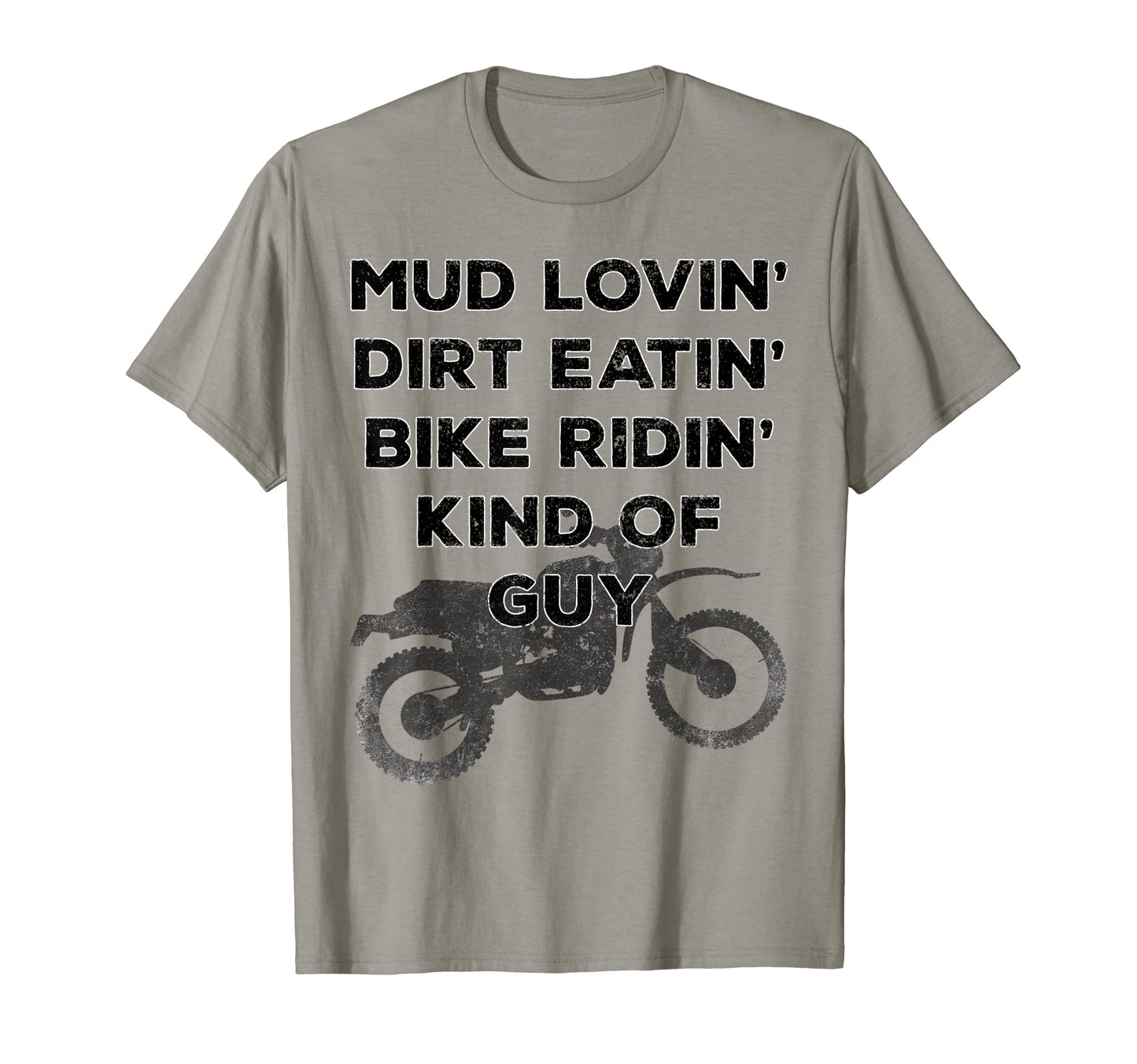 Mens Dirtbike Funny Mud Lovin Dirt T-Shirt - Streetwear Style for Adults - T-Shirt, Sweatshirt, Hoodie