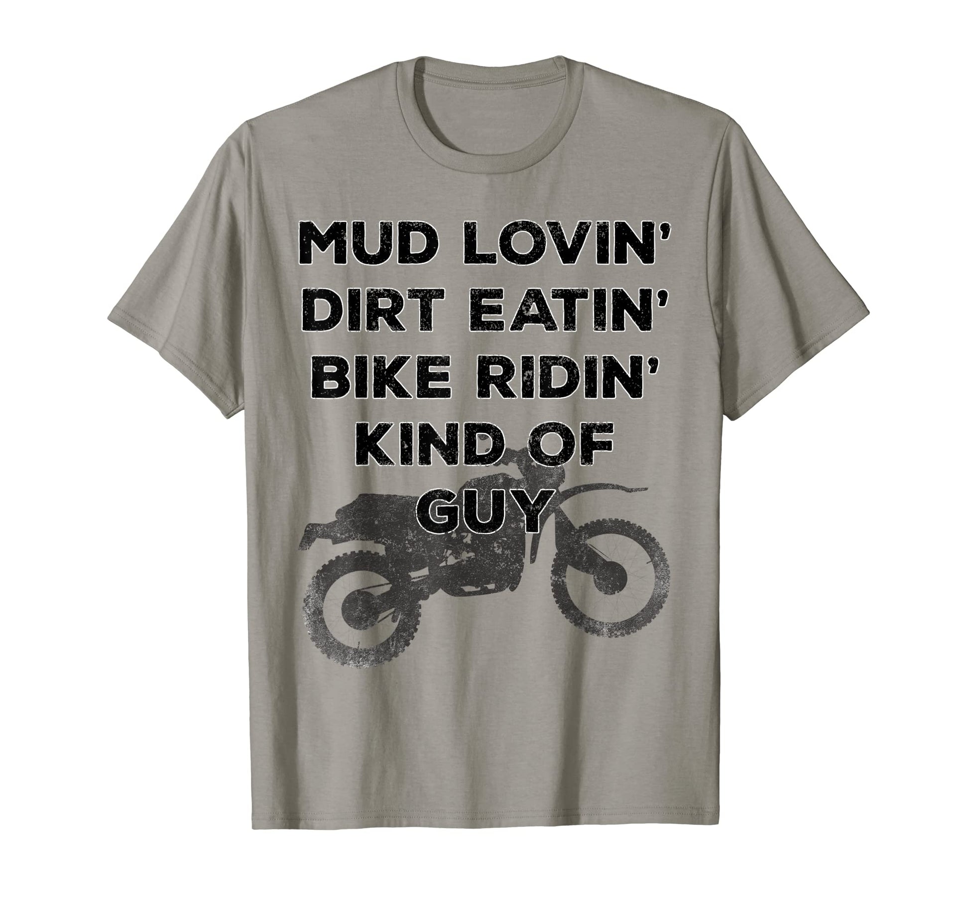 Mens Dirtbike Funny Mud Lovin Dirt T-Shirt - Streetwear Style for Adults - T-Shirt, Sweatshirt, Hoodie