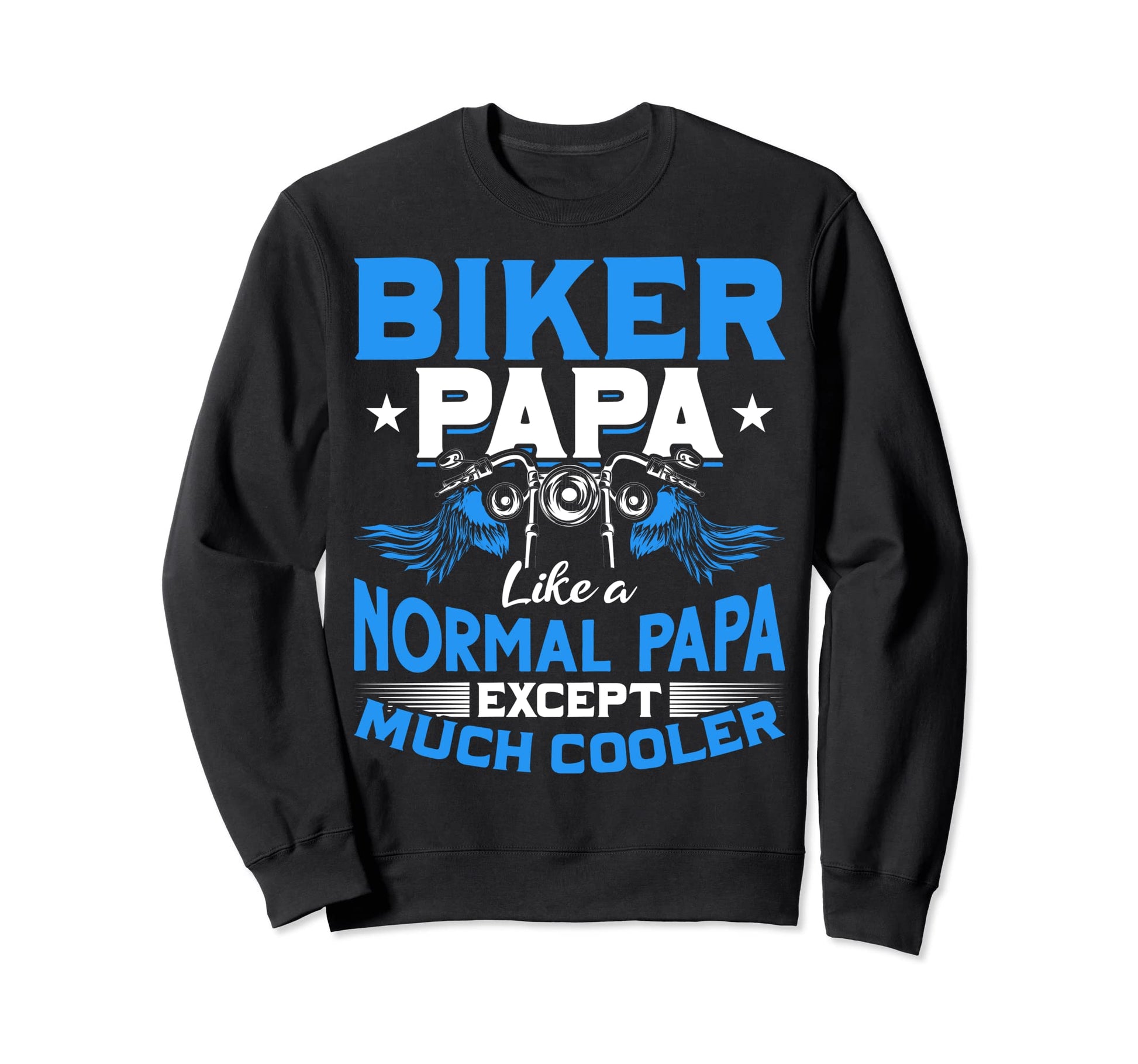 Motorcycle Biking Papa Motorbike Sweatshirt - Custom Art Print for Adults - T-Shirt, Sweatshirt, Hoodie