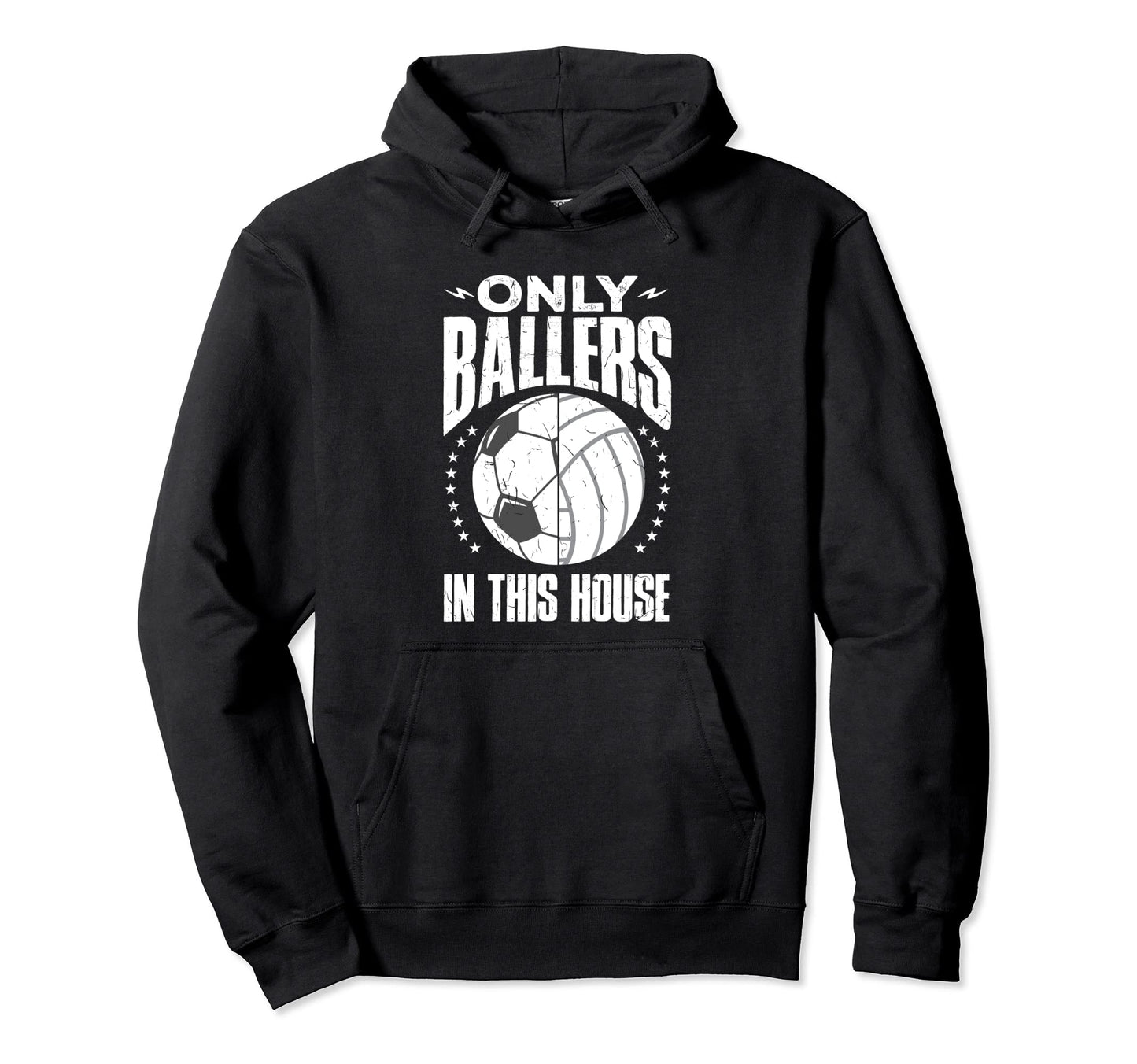 Only Ballers Ball Mom Dad Soccer Hoodie - Graphic Print Men Women - T-Shirt, Sweatshirt, Hoodie