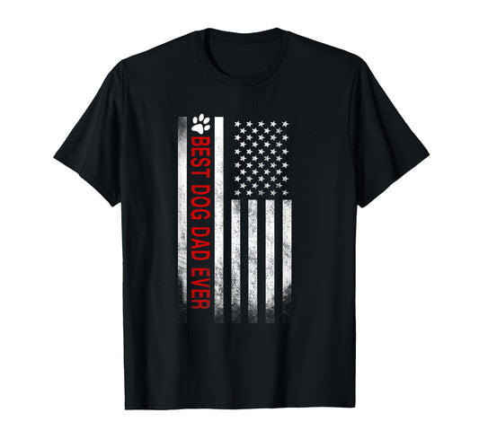 Best Dog Dad Ever American Flag Gift T-Shirt - Streetwear Style Men Women - T-Shirt, Sweatshirt, Hoodie