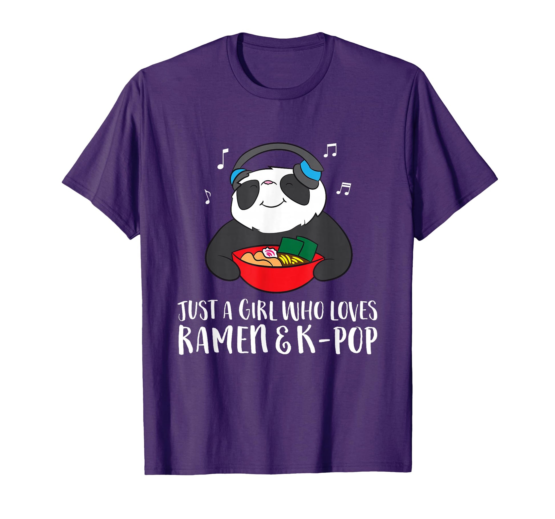 Just Who Loves Ramen And K Pop T-Shirt - Graphic Print for Adults - T-Shirt, Sweatshirt, Hoodie