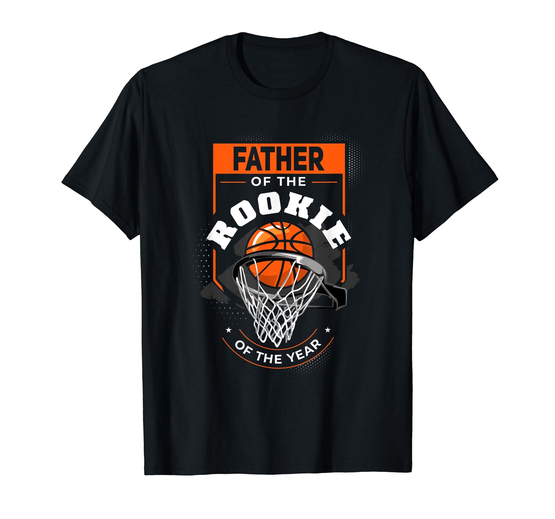 Dad Rookie Year Basketball Father Rookie T-Shirt - Trendy Graphic Unisex - T-Shirt, Sweatshirt, Hoodie