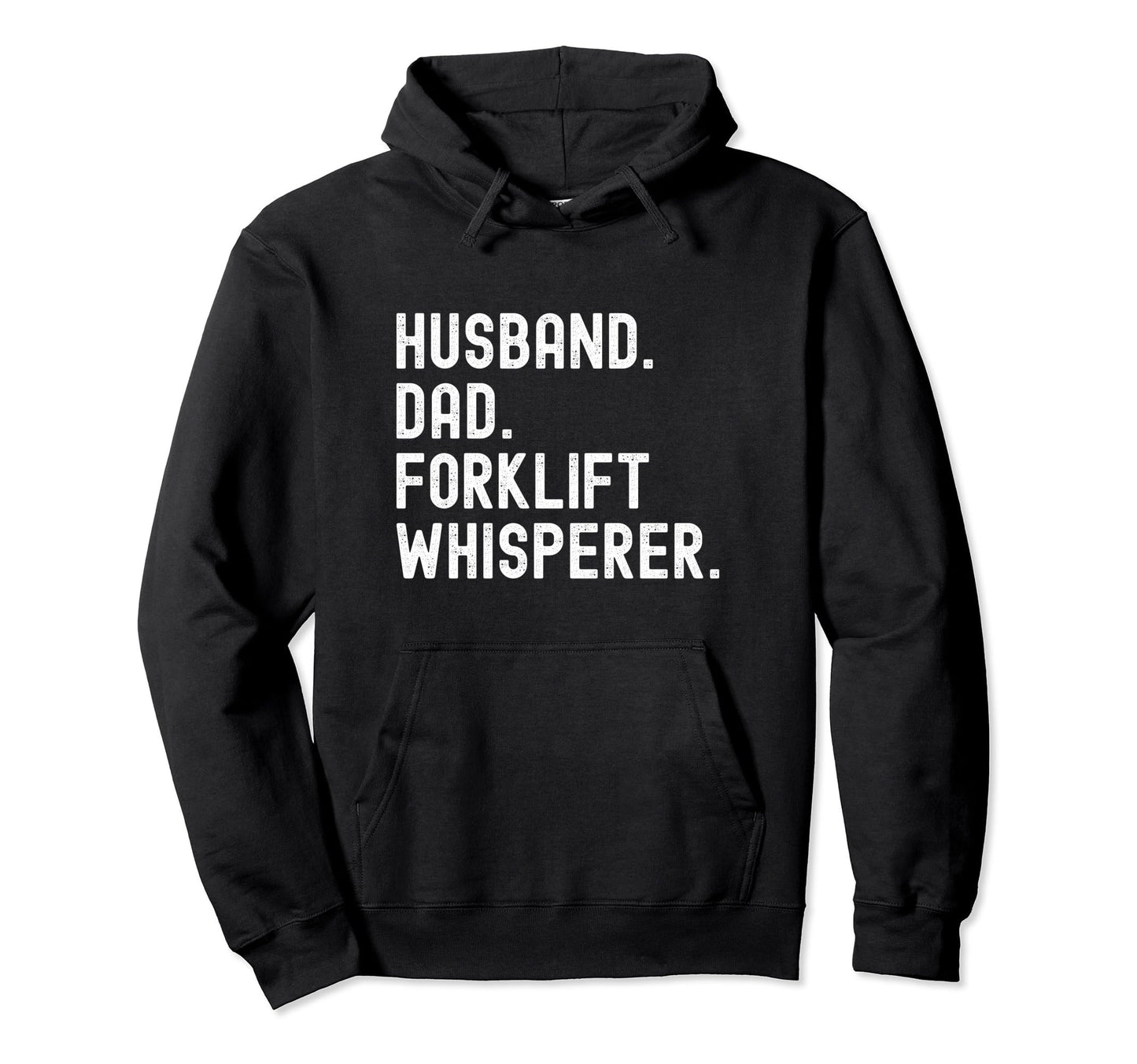 Certified Forklift Operator Husband Dad Hoodie - Unique Graphic Unisex - T-Shirt, Sweatshirt, Hoodie