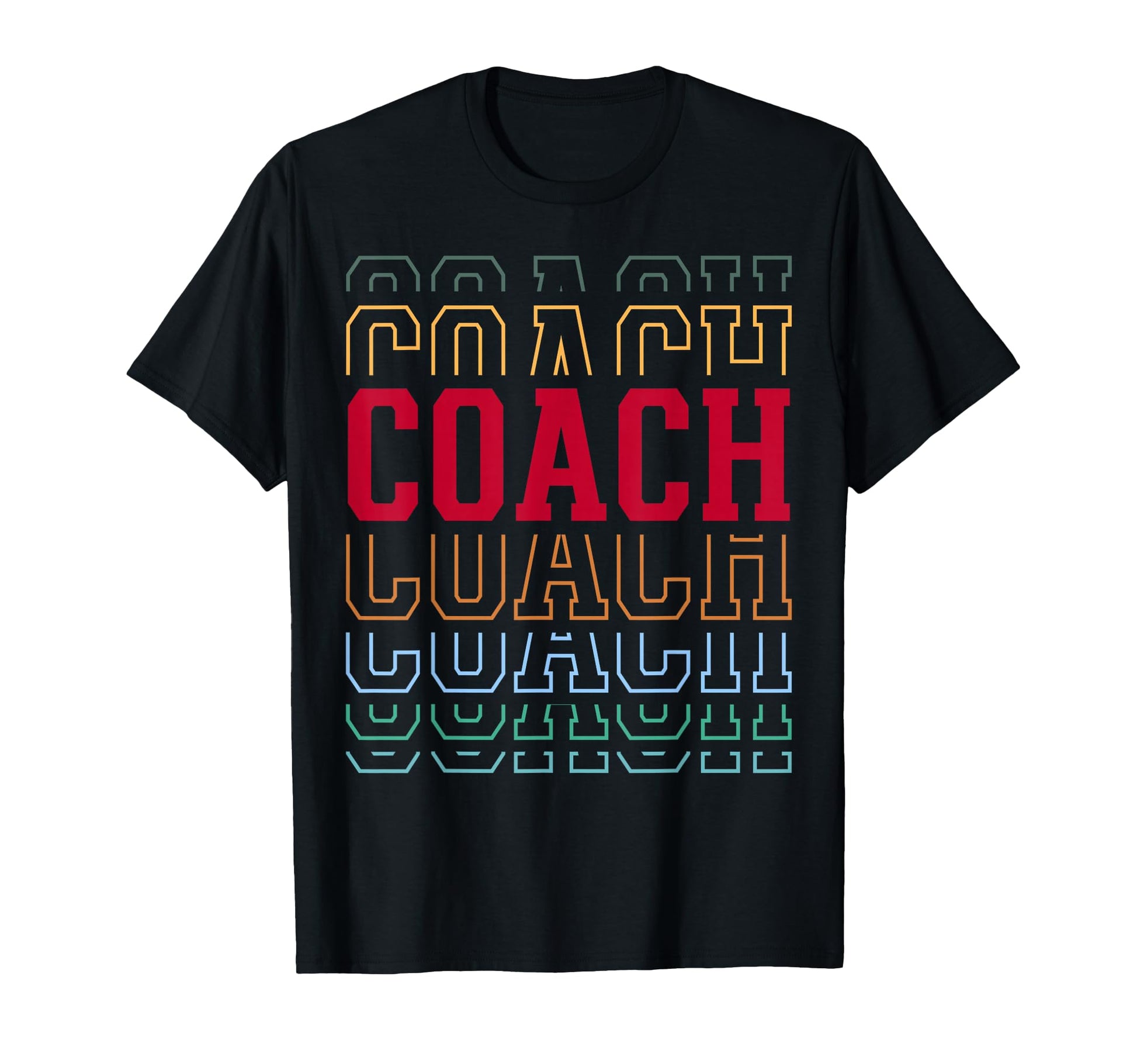 Coach Funny Layered Text Coaching T-Shirt - Trendy Graphic Men Women - T-Shirt, Sweatshirt, Hoodie