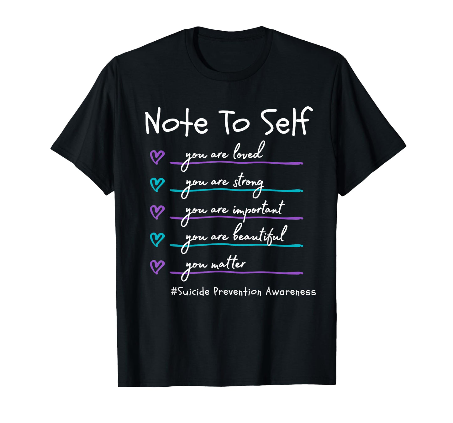 Note To Self You Metter Suicide T-Shirt - Unique Graphic Men Women - T-Shirt, Sweatshirt, Hoodie