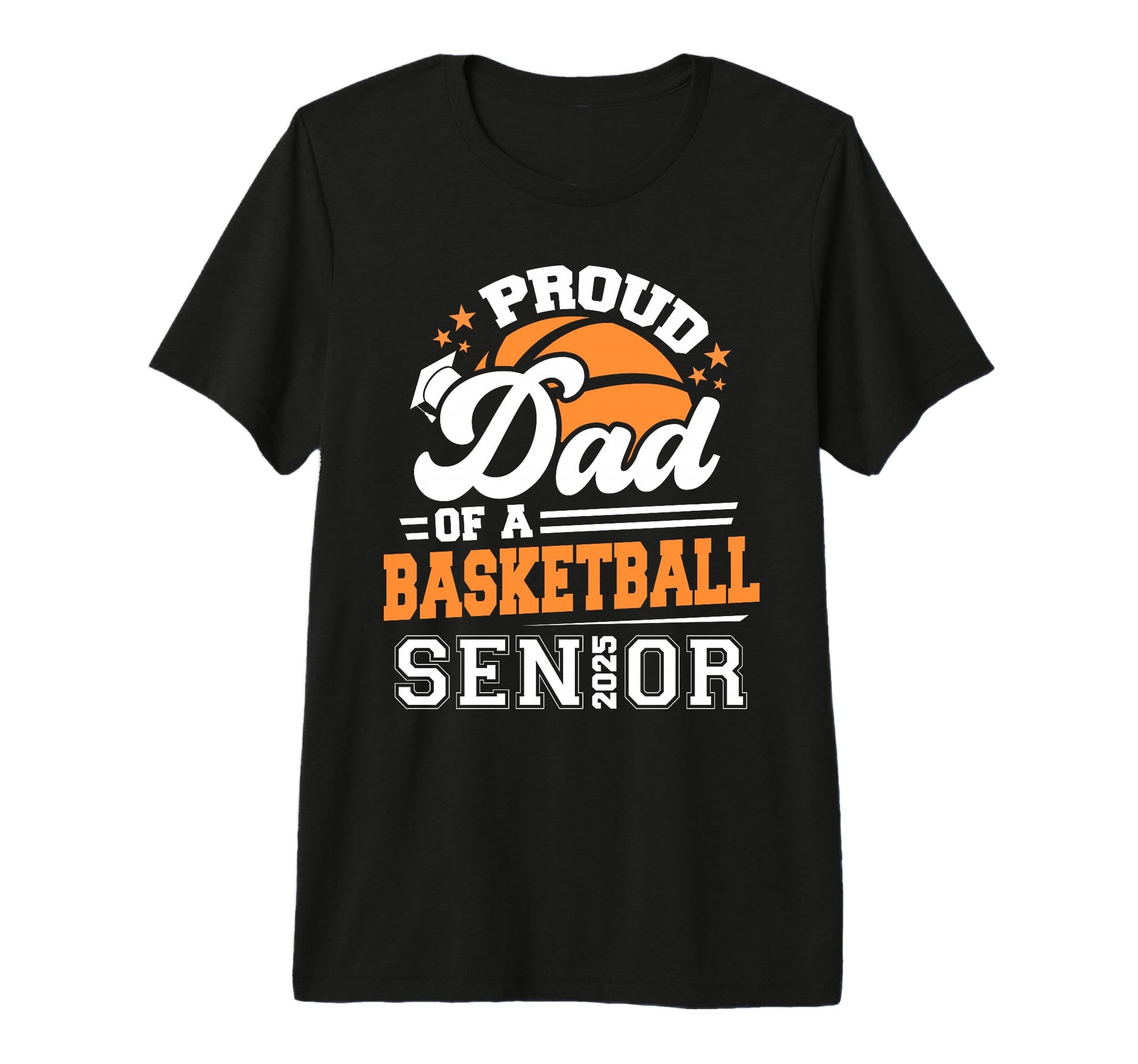 Proud Dad Basketball Senior 2025 T-Shirt - Minimalist Print Unisex - T-Shirt, Sweatshirt, Hoodie