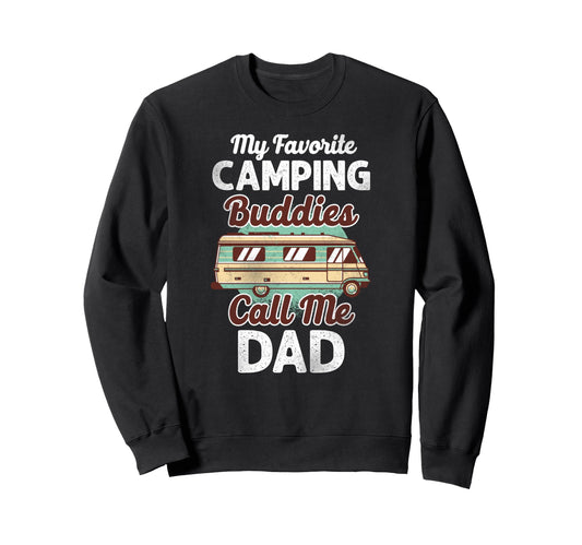 Camping Buddies Dad Motorhome Family Sweatshirt - Graphic Print Men Women - T-Shirt, Sweatshirt, Hoodie