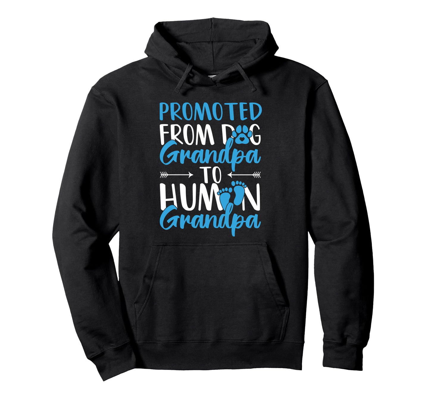 Promoted From Dog Grandpa To Human Hoodie - Aesthetic Graphic Men Women - T-Shirt, Sweatshirt, Hoodie
