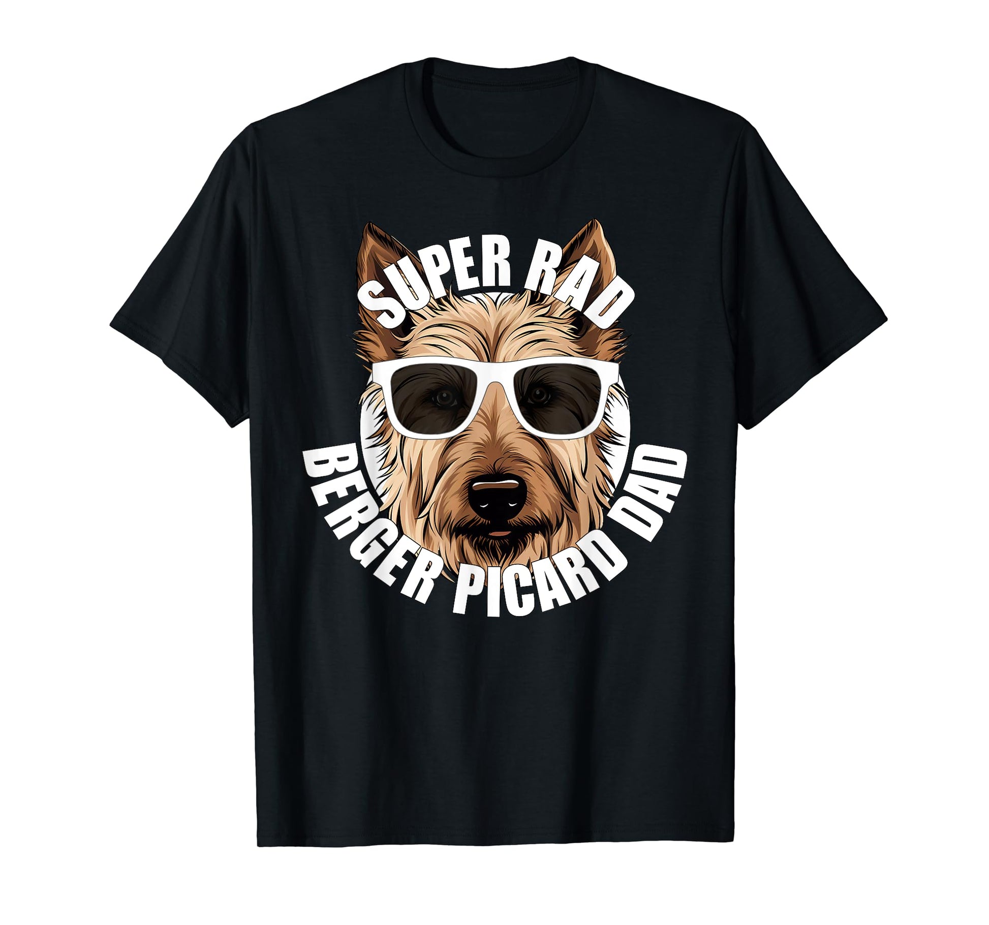 Berger Picard Dad Puppy Dog Father T-Shirt - Unique Graphic Men Women - T-Shirt, Sweatshirt, Hoodie