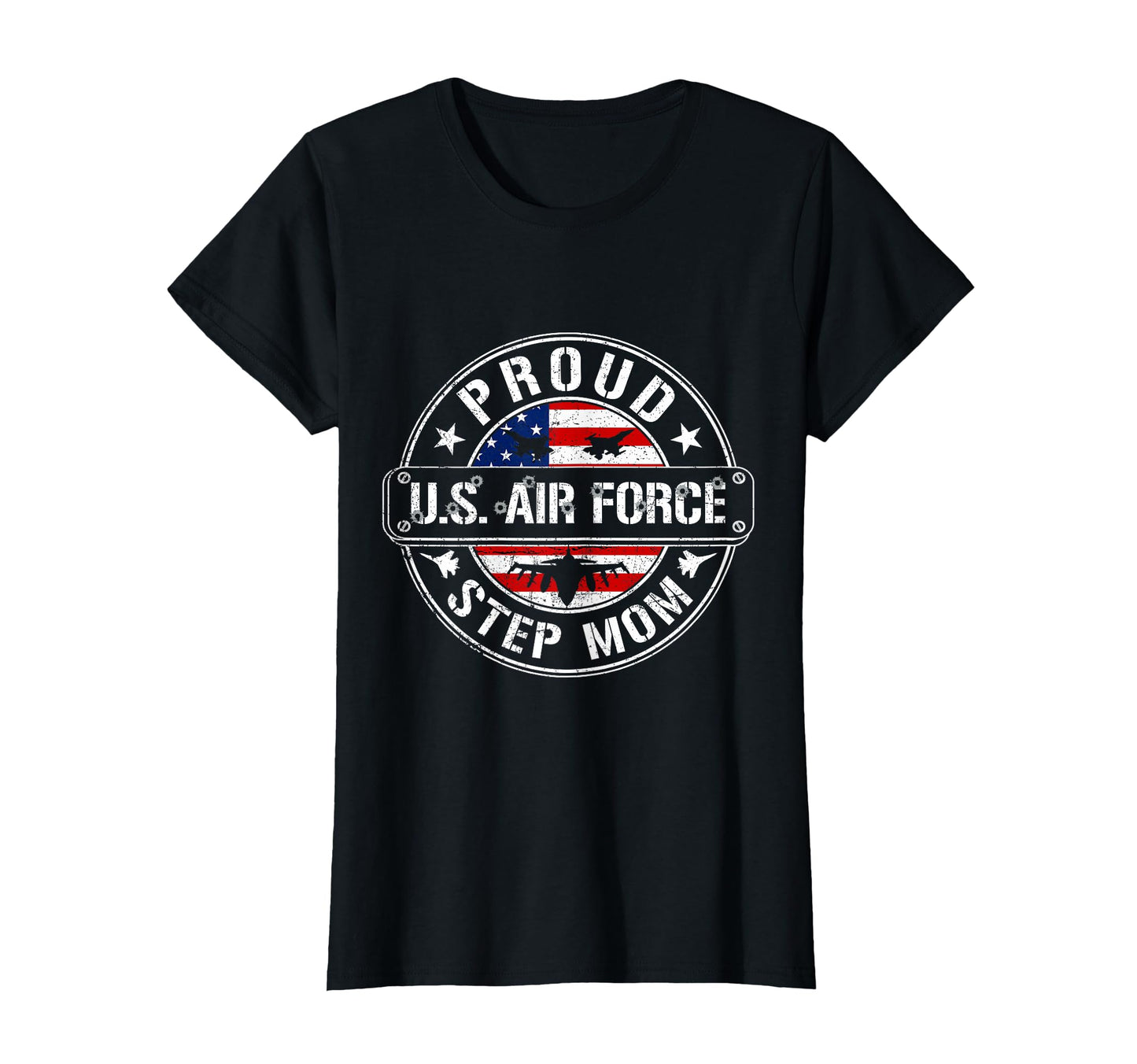 Proud Air Force Step Mom Flag Us T-Shirt - Novelty Apparel for Adults - T-Shirt, Sweatshirt, Hoodie