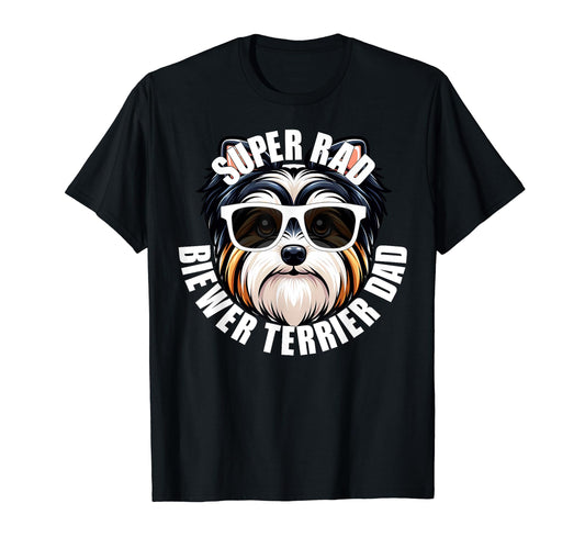 Biewer Terrier Dad Funny Super Rad T-Shirt - Fun Novelty Design for Adults - T-Shirt, Sweatshirt, Hoodie