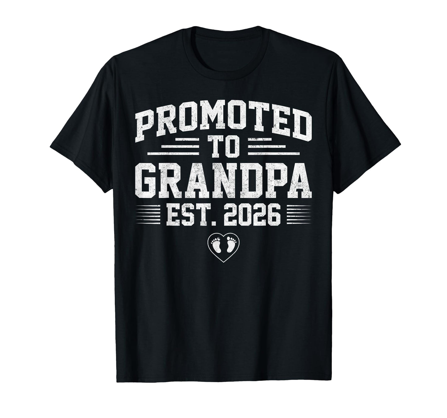 Mens Promoted To Grandpa Est 2026 T-Shirt - Trendy Graphic for Adults - T-Shirt, Sweatshirt, Hoodie