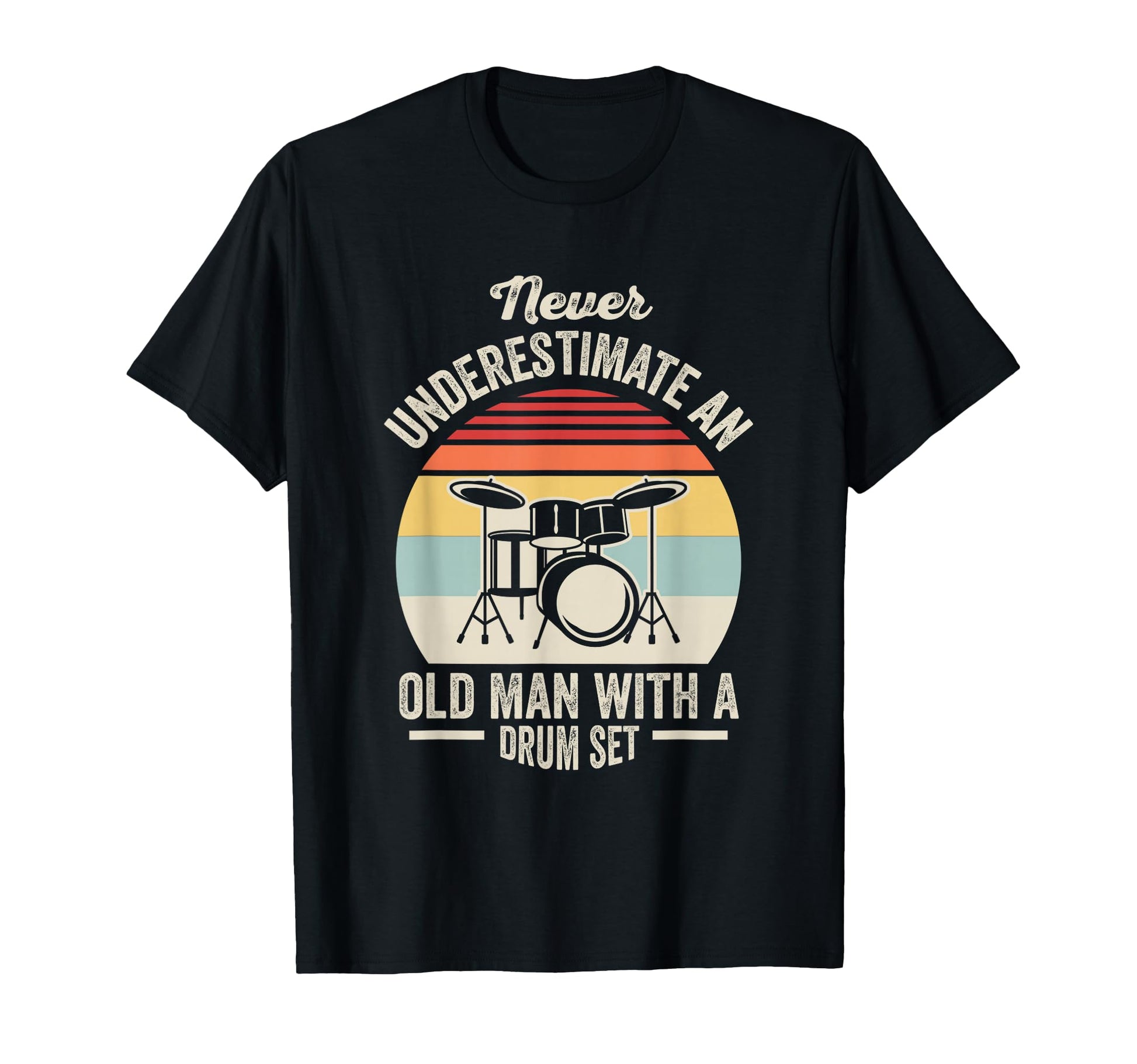 Drummer Old Drum Set Funny Musician T-Shirt - Fun Novelty Design for Adults - T-Shirt, Sweatshirt, Hoodie