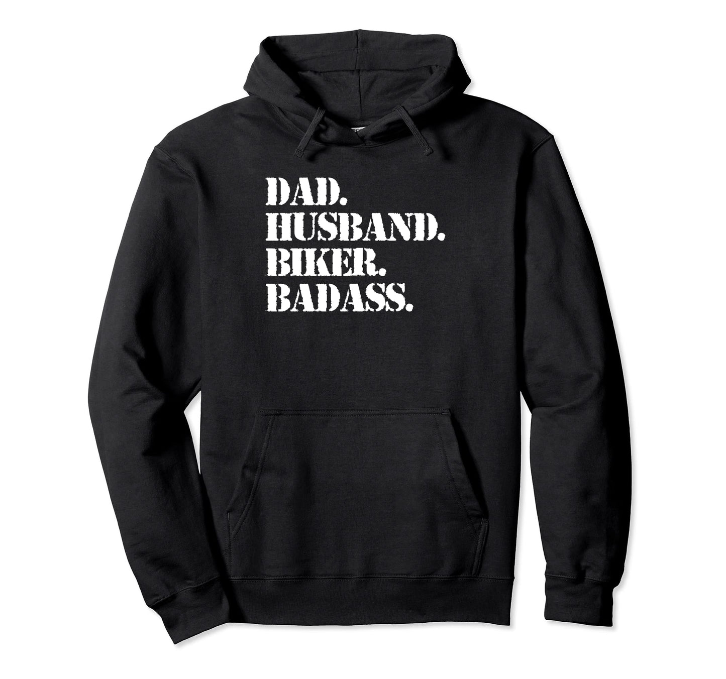 Dad Husband Biker Badass Funny Motorcycle Hoodie - Unique Graphic Unisex - T-Shirt, Sweatshirt, Hoodie
