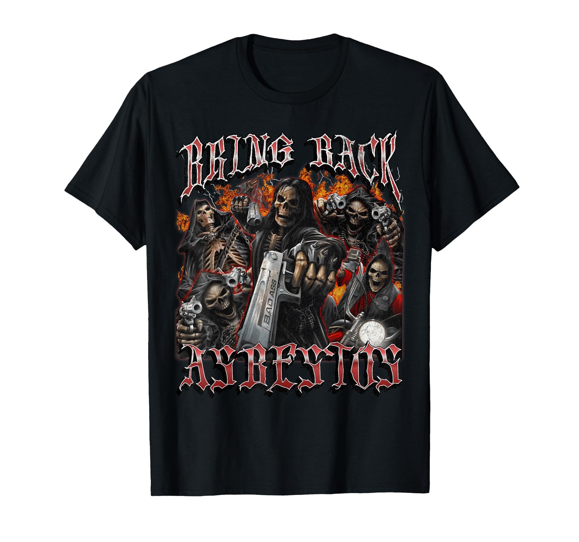 Bring Back Asbestos Funny Hard T-Shirt - Casual Everyday Wear Unisex - T-Shirt, Sweatshirt, Hoodie