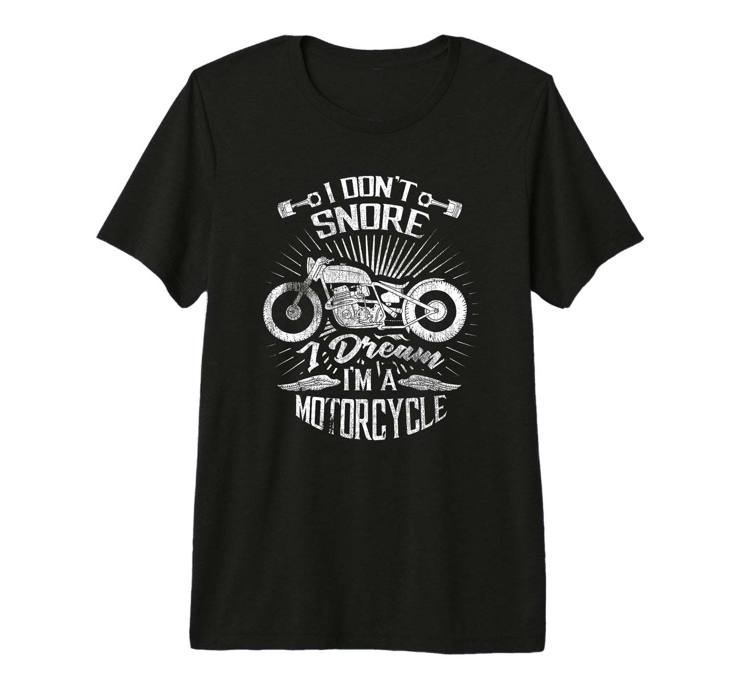 I Dont Snore I Dream Im Motorcycle T-Shirt - Aesthetic Graphic for Adults - T-Shirt, Sweatshirt, Hoodie
