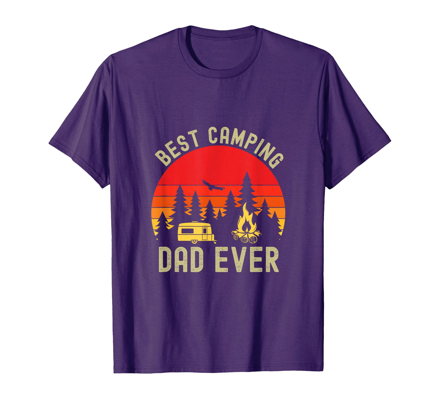 Best Camping Dad Ever Camping Fathers T-Shirt - Streetwear Style Men Women - T-Shirt, Sweatshirt, Hoodie