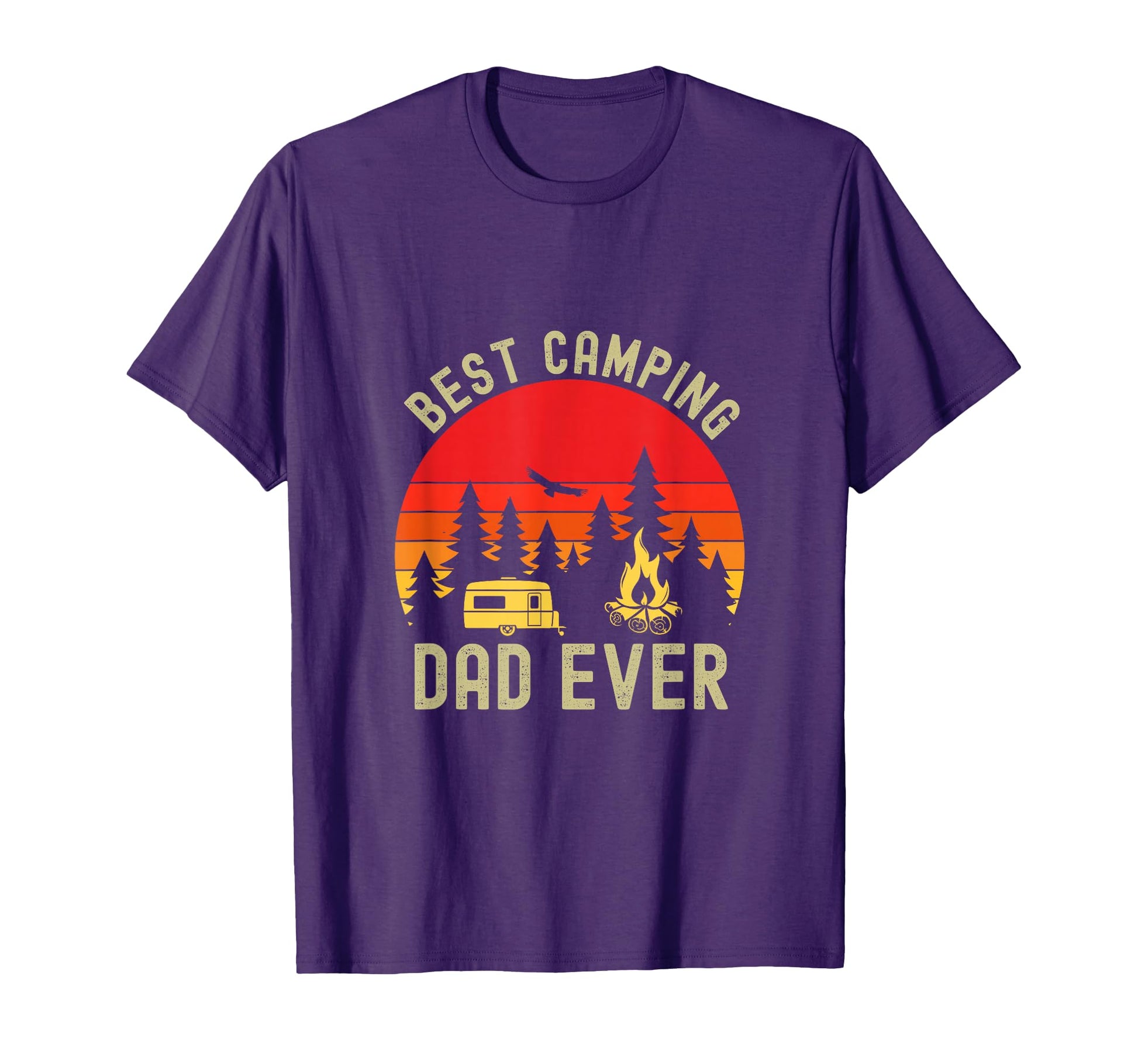 Best Camping Dad Ever Camping Fathers T-Shirt - Streetwear Style Men Women - T-Shirt, Sweatshirt, Hoodie