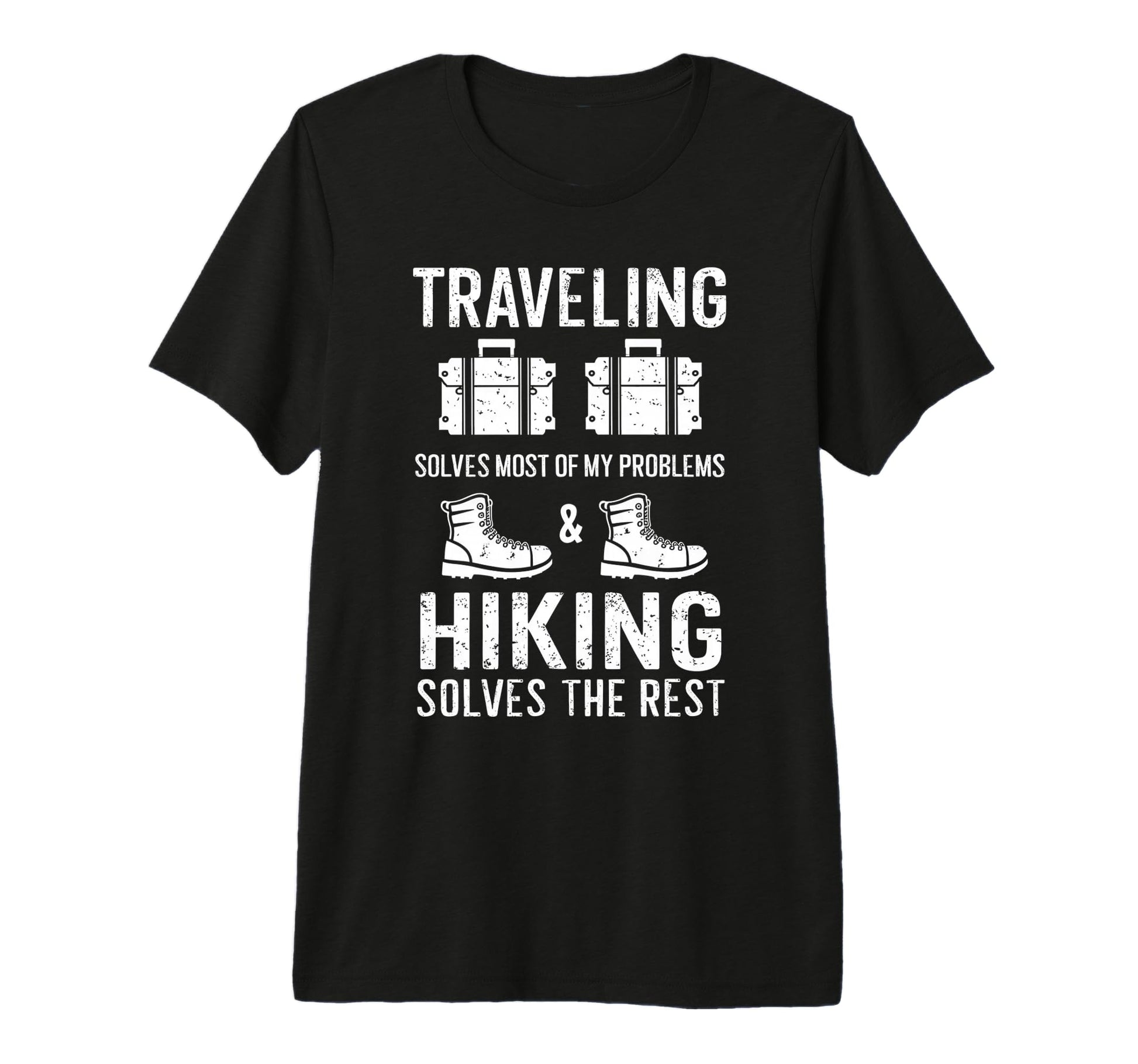 Traveling And Hiking Gifts Fathers T-Shirt - Casual Everyday Wear Unisex - T-Shirt, Sweatshirt, Hoodie