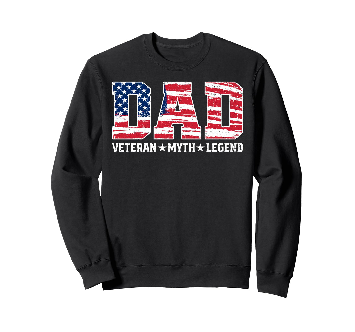 Veteran Dad Usa Veterans Day Us Sweatshirt - Casual Everyday Wear Unisex - T-Shirt, Sweatshirt, Hoodie