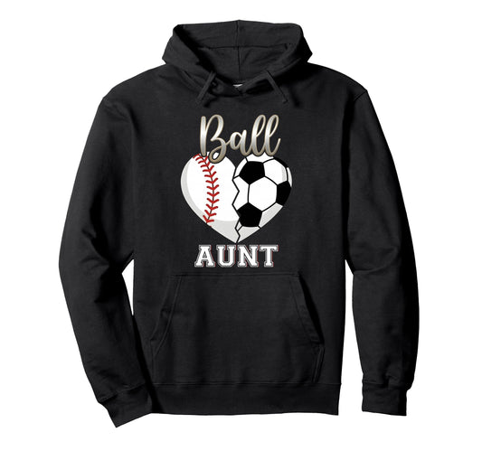 Ball Aunt Baseball Soccer Heart Hoodie - Custom Art Print for Adults - T-Shirt, Sweatshirt, Hoodie