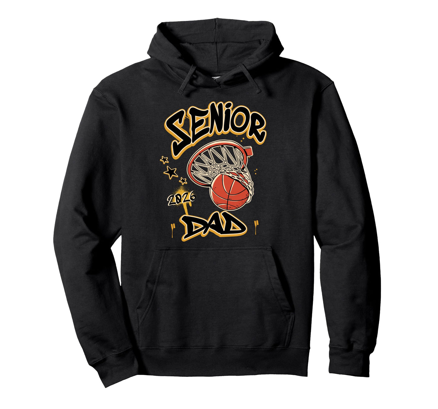 Proud Senior Basketball Dad 2026 Hoodie - Streetwear Style Unisex - T-Shirt, Sweatshirt, Hoodie