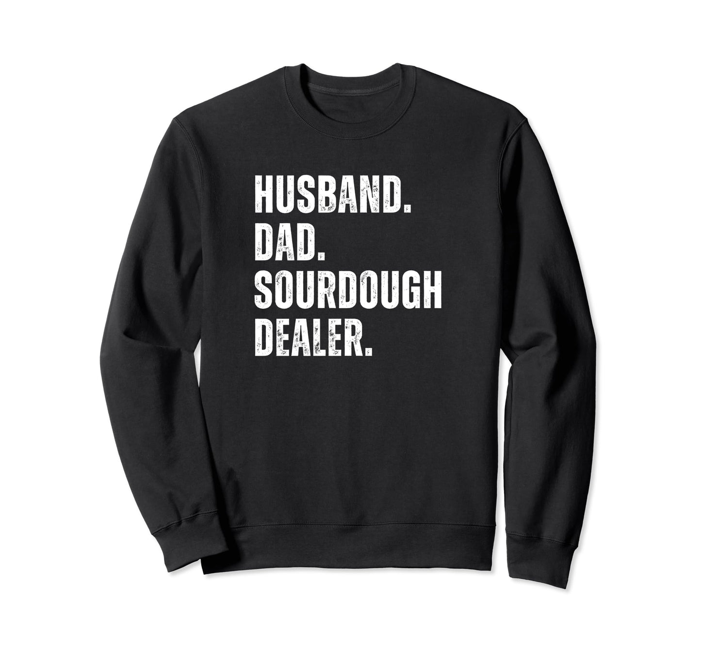 Husband Dad Sourdough Dealer Shirts T-Shirt - Graphic Print for Adults - T-Shirt, Sweatshirt, Hoodie