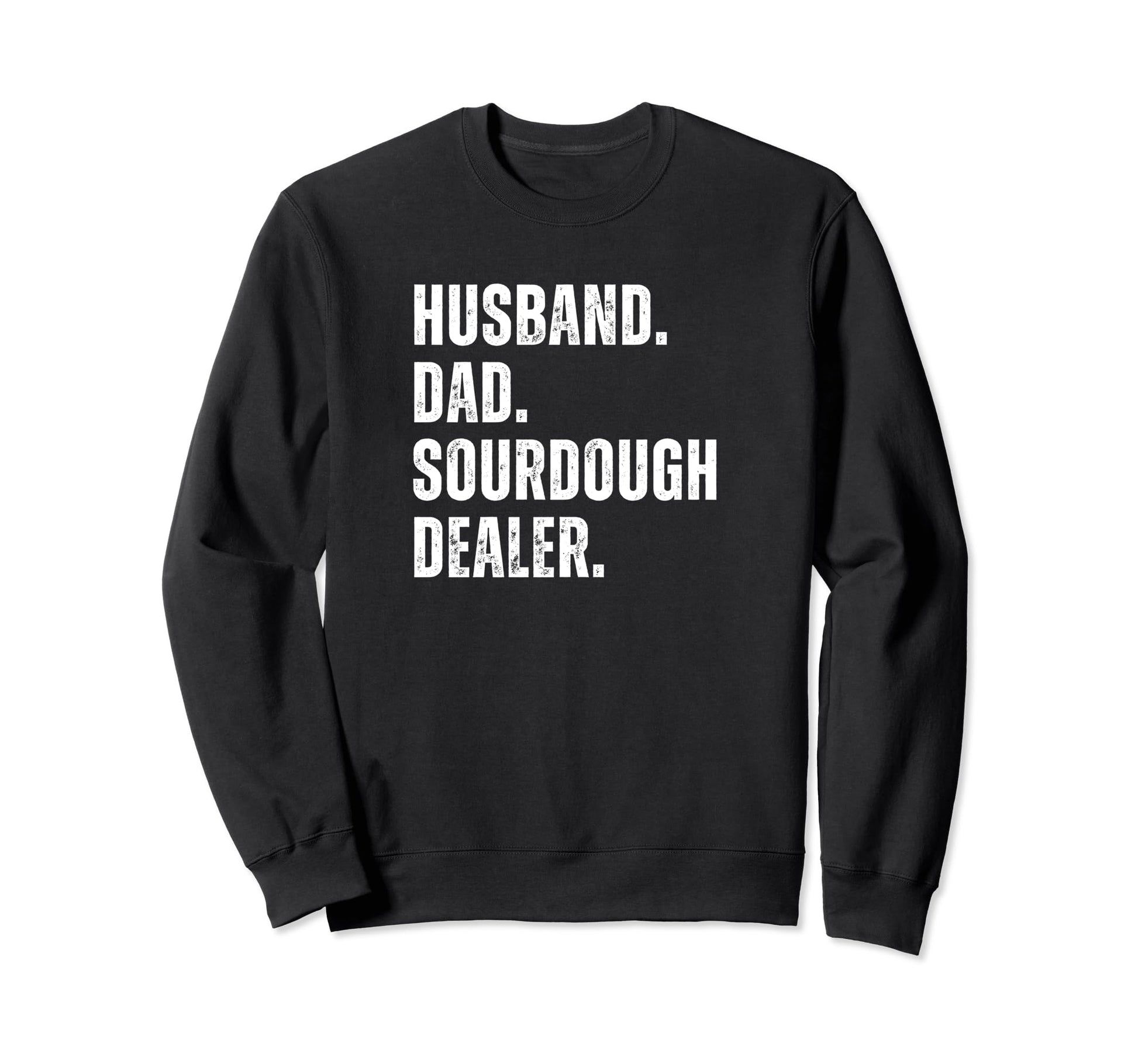 Husband Dad Sourdough Dealer Shirts T-Shirt - Graphic Print for Adults - T-Shirt, Sweatshirt, Hoodie