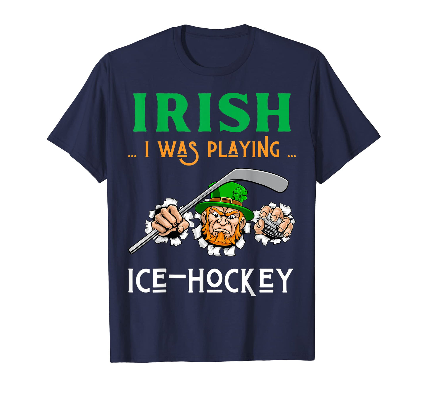Irish I Was Playing Ice Hockey Funny T-Shirt - Aesthetic Graphic Men Women - T-Shirt, Sweatshirt, Hoodie